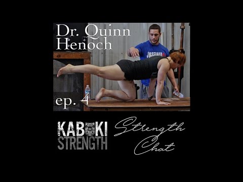Strength Chat Podcast #4 - Dr. Quinn Henoch #DrQuinnHenoch #StrengthChat #MovementScience
