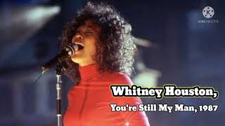 Whitney Houston - You&#39;re Still My Man (1987, Audio)