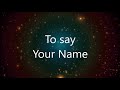 Say Your Name- Lenny Leblanc