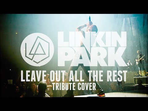 Linkin Park - Leave Out All The Rest [Nir Perlman of Jack The Envious] (Chester Bennington Tribute)