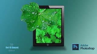 Photoshop 3 Boyutlu çerçeve dışı efekt