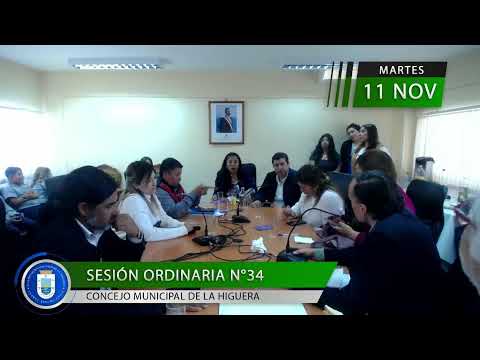 Concejo Municipal Sesión  ordinaria N° 34 - Municipalidad de La Higuera.