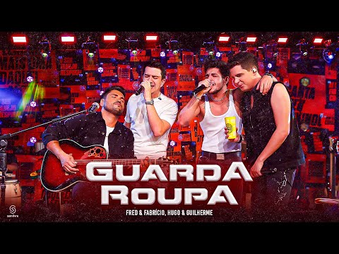 Fred e Fabrício + Hugo e Guilherme - Guarda Roupa - | Acústico de Primeira 2, Vol. 1