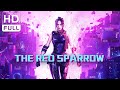 ENG SUB The Red Sparrow Action Sci Fi Chinese Online Movie Channel
