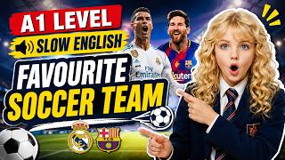 Talk About Your Dream Soccer Team | English Speaking for Kids | Cambridge Smart
