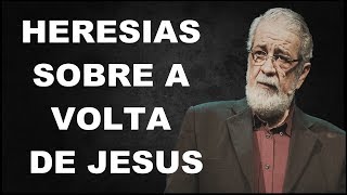 AUGUSTUS NICODEMUS - HERESIAS SOBRE A VOLTA DE JESUS