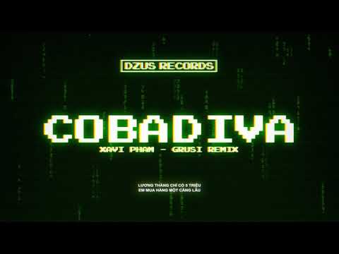 Cô Ba DIVA - XAVI PHẠM (GRUSI REMIX)