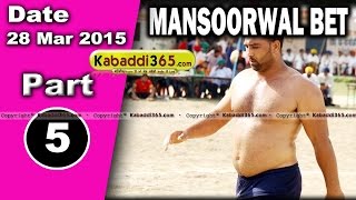 Mansoorwal Bet (kapurthala) Kabaddi Tournament 28 Mar 2015 Part 1 by Kabaddi365.com