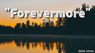 Forevermore - Side A | Lyrics