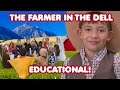 Farmer in the Dell | Nursery Rhymes | Kids Songs