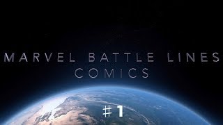 【MARVEL Battle Lines 】コミック♯１【マーベルバトルラインズ】