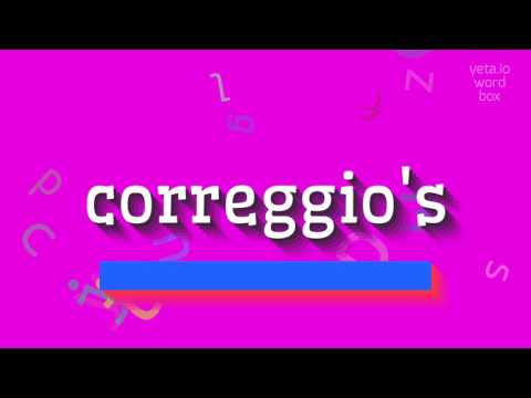 How to say "correggio's"! (High Quality Voices)