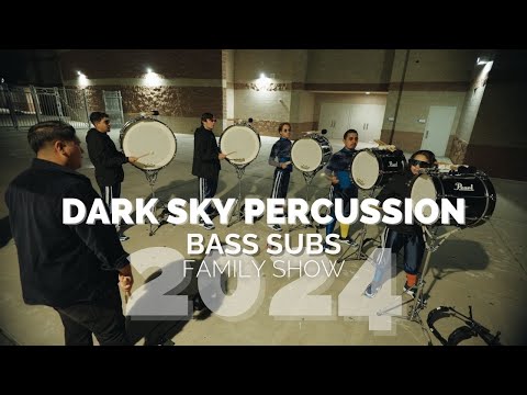 Dark Sky Percussion 2024 - Bass Subs @ DSP Family Show