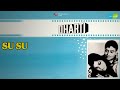 Su Su Dharti Asha Bhosle Songs Ajeet Kamini Kaushal Kumkum Pahari Sanyal