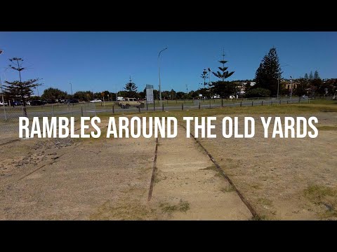 Rails Around Coffs Harbour - Rambles Around the Yards