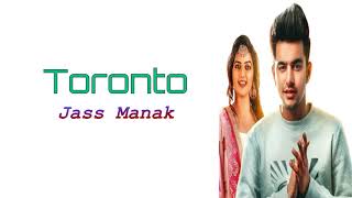 Toronto (Lyrics) 🎵  || Jass Manak