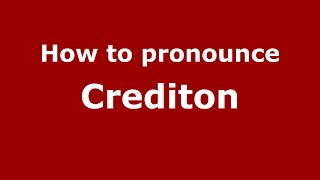 How to pronounce Crediton