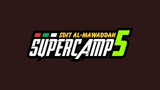 Download lagu Ost Supercamp 5 2019 SDIT Al-Mawaddah mp3