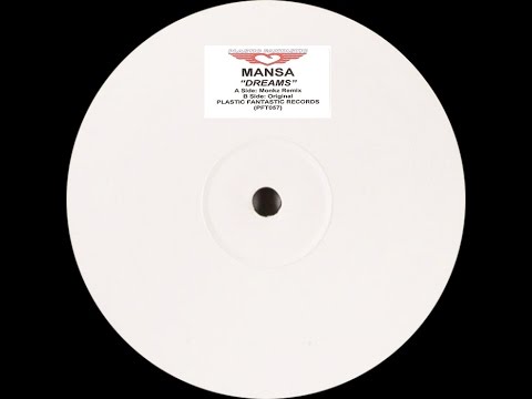 Mansa ‎– Dreams (Monkz Remix)