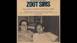 Zoot Sims, Phil Woods & Al Cohn  - Jazz Alive -  A Night At The Half Note ( Full Album )