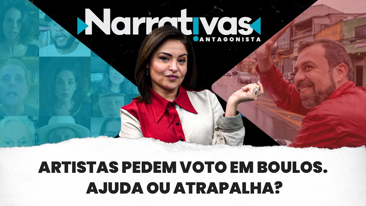 Artistas pedem voto em Boulos. Ajuda ou atrapalha? | Narrativas#254 com Madeleine Lacsko