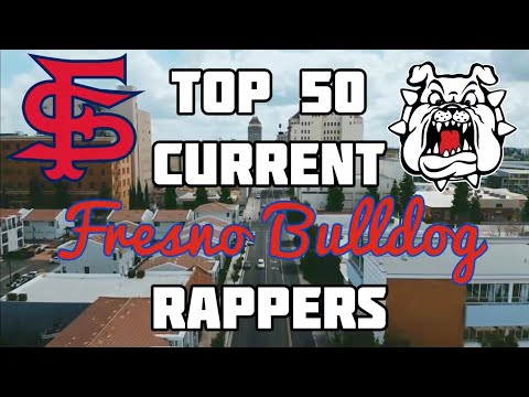 Top 50 Current Fresno Bulldog Rappers (2020)