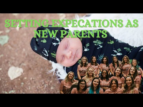 Setting expectations as new parents