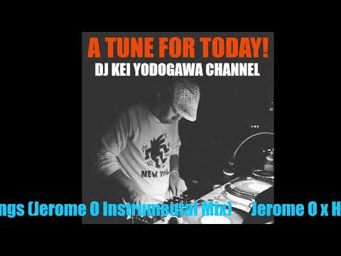 今日の一曲！　A TUNE FOR TODAY！　　Jerome O x Hannah Khemoh - Feelings (Jerome O Instrumental Mix)