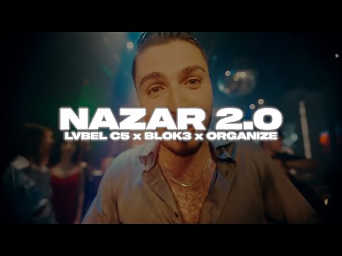 LVBEL C5 x BLOK3 x ORGANİZE - ''NAZAR 2.0,, (mixed by. batuzane)
