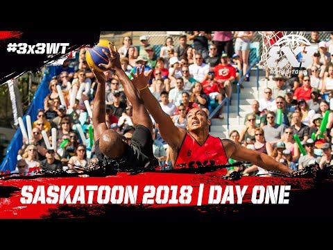 FIBA 3x3 World Tour - Saskatoon Masters 2018 | Day One | Re-Live | 3x3 Basketball