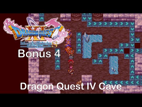 Dragon Quest XI S (2D) Bonus 4: Dragon Quest IV Cave