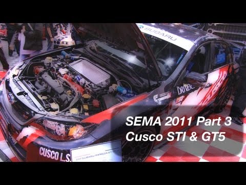 SEMA 2011 Part 3 Cusco STI & GT5