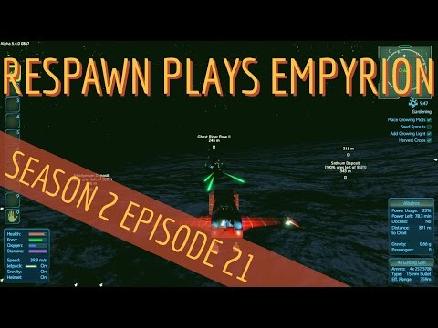 RESPAWN Plays Empyrion - Season 2 Episode 21 - "Conquering the moon" - Let's Play