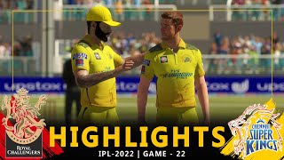 IPL - 2022 | 22nd Match Highlights | Chennai Super Kings Vs Royal Challengers Bangalore | #cskvsrcb