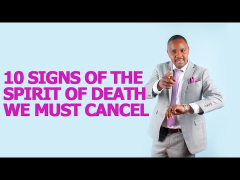 10 signs of the spirit of death we must cancel | Rev. Cephas