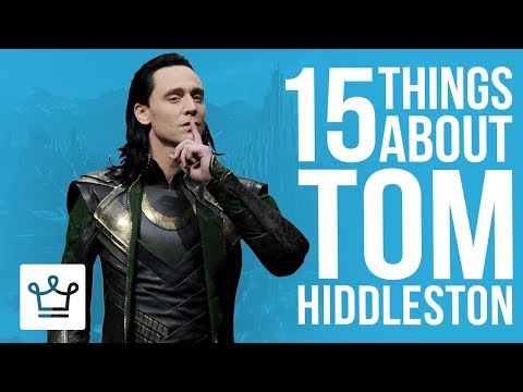 15 Things You Didn't Know About Tom Hiddleston