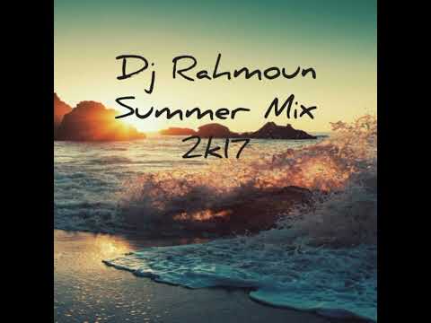Dj Rahmoun - Summer Mix 2k17 (Official Audio)