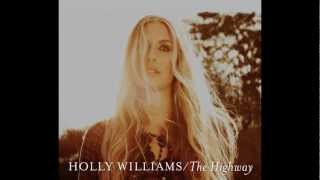 Holly Williams: Giving Up from album THE HIGHWAY 2013