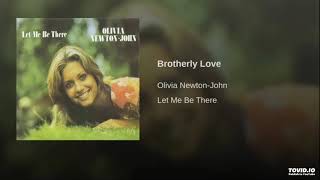 Olivia Newton-John - Brotherly Love