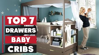 7 Best Storage Baby Cribs for a Tidy and Organized Nursery