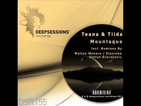 Teana & Tiida - Mountaque (Original Mix) - Deepsessions