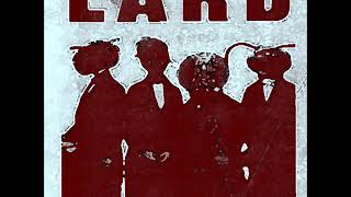 They&#39;re Coming to Take Me Away, Ha Haaa! - Lard