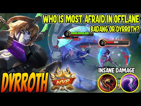 COUNTER BADANG!! DYRROTH INSANE DAMAGE BULLY BADANG - Dyrroth Best Build 2022 ~ MLBB