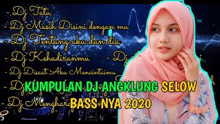 Download lagu KUMPULAN DJ ANGKLUNG ENAK DIDENGAR PAS LAGI SANTAI 2020 || selow bass nya🥰 mp3