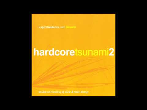 Hardcore Tsunami 2 [2004] -  CD 2 Kevin Energy