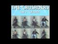 The Crusaders   Do You Remember When