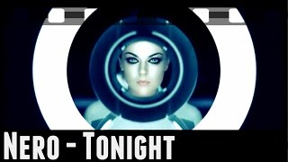 Nero - Tonight | Tron: Legasy
