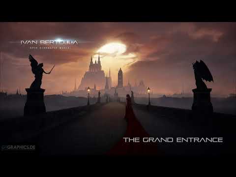 The Grand Entrance | Music By Ivan Bertolla | Background Music | Epic Music | Soundtracks