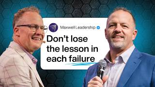 Success and Failure: The Partnership that Fuels Growth (Maxwell Leadership Podcast)