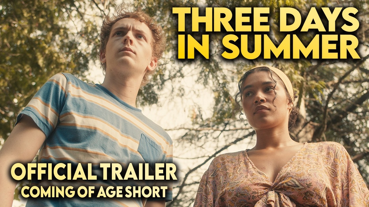 Three Days in Summer | Official Trailer